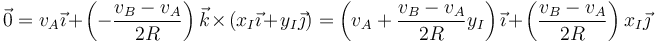 \vec{0}=v_A\vec{\imath}+\left(-\frac{v_B-v_A}{2R}\right)\vec{k}\times(x_I\vec{\imath}+y_I\vec{\jmath})=\left(v_A+\frac{v_B-v_A}{2R}y_I\right)\vec{\imath}+\left(\frac{v_B-v_A}{2R}\right)x_I\vec{\jmath}