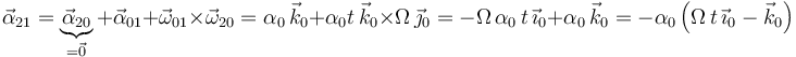 \vec{\alpha}_{21}=\underbrace{\vec{\alpha}_{20}}_{=\vec{0}}+\vec{\alpha}_{01}+\vec{\omega}_{01}\times\vec{\omega}_{20}=\alpha_0\,\vec{k}_0+\alpha_0t\,\vec{k}_0\times\Omega\,\vec{\jmath}_0=-\Omega\,\alpha_0\,t\,\vec{\imath}_0+\alpha_0\,\vec{k}_0=-\alpha_0\left(\Omega\,t\,\vec{\imath}_0-\vec{k}_0\right)
