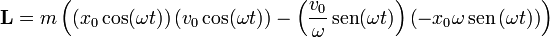 \mathbf{L}=m\left(\left(x_0\cos(\omega t)\right)\left(v_0\cos(\omega t)\right)-\left(\frac{v_0}{\omega}\,\mathrm{sen}(\omega t)\right)\left(-x_0\omega\,\mathrm{sen}\,(\omega t)\right)\right)