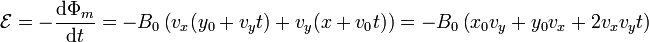 \mathcal{E} = -\frac{\mathrm{d}\Phi_m}{\mathrm{d}t} = -B_0\left(v_x(y_0+v_yt)+v_y(x+v_0t)\right) =
-B_0\left(x_0v_y+y_0v_x +2v_xv_yt\right)