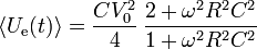 \langle U_{\mathrm{e}}(t)\rangle= \frac{CV_0^2}{4}\,\frac{2+\omega^2R^2C^2}{1+\omega^2R^2C^2}