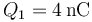 Q_1 = 4\,\mathrm{nC}