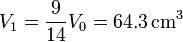 V_1 = \frac{9}{14}V_0 = 64.3\,\mathrm{cm}^3