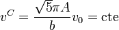 v^C = \frac{\sqrt{5}\pi A}{b}v_0=\mathrm{cte}