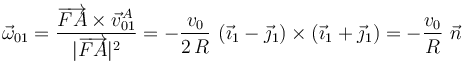 \vec{\omega}_{01}=\frac{\overrightarrow{FA}\times\vec{v}_{01}^A}{|\overrightarrow{FA}|^2}=-\frac{v_0}{2\!\ R}\ \big(\vec{\imath}_1-\vec{\jmath}_1\big)\times \big(\vec{\imath}_1+\vec{\jmath}_1\big)=-\frac{v_0}{R}\ \vec{n}