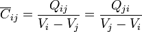 \overline{C}_{ij}=\frac{Q_{ij}}{V_i-V_j}=\frac{Q_{ji}}{V_j-V_i}