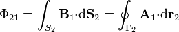 \Phi_{21}=\int_{S_2}\mathbf{B}_1{\cdot}\mathrm{d}\mathbf{S}_2=\oint_{\Gamma_2}\mathbf{A}_1{\cdot}\mathrm{d}\mathbf{r}_2