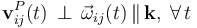 \mathbf{v}_{ij}^P(t)\!\ \perp\!\ \vec{\omega}_{ij}(t)\!\ \|\!\ \mathbf{k}\mathrm{,}\,\;\forall\, t