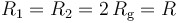 R_1=R_2=2\!\ R_\mathrm{g}=R