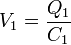 V_1 = \frac{Q_1}{C_1}