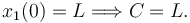 
x_1(0) = L \Longrightarrow C = L.
