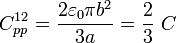 C_{pp}^{12}=\frac{2 \varepsilon_0\pi b^2}{3 a}=\frac{2}{3}\ C