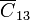 \displaystyle \overline{C}_{13}
