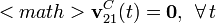 <math>\mathbf{v}_{21}^C(t)=\mathbf{0}\mathrm{,}\;\ \forall\, t