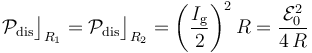 \mathcal{P}_\mathrm{dis}\big\rfloor_{R_1}=\mathcal{P}_\mathrm{dis}\big\rfloor_{R_2}=\left(\frac{I_\mathrm{g}}{2}\right)^2 R=\frac{\mathcal{E}_0^2}{4\!\ R}