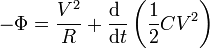 -\Phi=\frac{V^2}{R}+\frac{\mathrm{d}\ }{\mathrm{d}t}\left(\frac{1}{2}CV^2\right)