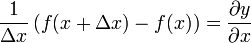 \frac{1}{\Delta x}\left(f(x+\Delta x)-f(x)\right) = \frac{\partial y}{\partial x}