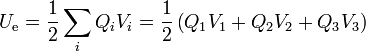 U_\mathrm{e}=\frac{1}{2}\sum_iQ_iV_i = \frac{1}{2}\left(Q_1V_1+Q_2V_2+Q_3V_3\right)