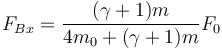 F_{Bx} = \frac{(\gamma+1)m}{4m_0+(\gamma+1)m}F_0