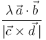 \,\,\,\frac{\lambda\,\vec{a}\cdot\vec{b}}{|\vec{c}\times\vec{d}\,|}