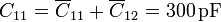 C_{11}=\overline{C}_{11}+\overline{C}_{12} = 300\,\mathrm{pF}