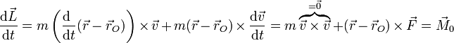 \frac{\mathrm{d}\vec{L}}{\mathrm{d}t} =m\left(\frac{\mathrm{d}\ }{\mathrm{d}t}(\vec{r}-\vec{r}_O)\right)\times\vec{v}+m(\vec{r}-\vec{r}_O)\times\frac{\mathrm{d}\vec{v}}{\mathrm{d}t}=m\overbrace{\vec{v}\times\vec{v}}^{=\vec{0}}+(\vec{r}-\vec{r}_O)\times\vec{F}=\vec{M}_0