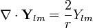 \nabla\cdot\mathbf{Y}_{lm}=\frac{2}{r}Y_{lm}