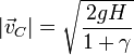 |\vec{v}_C|=\sqrt{\frac{2gH}{1+\gamma}}