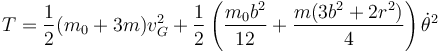 T=\frac{1}{2}(m_0+3m)v_G^2 +\frac{1}{2}\left(\frac{m_0b^2}{12}+\frac{m(3b^2+2r^2)}{4}\right)\dot{\theta}^2