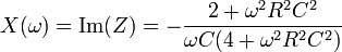 X(\omega) = \mathrm{Im}(Z)=-\frac{2 + \omega^2R^2C^2}{\omega C(4 + \omega^2R^2C^2)}