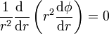 \frac{1}{r^2}\frac{\mathrm{d}\ }{\mathrm{d}r}\left(r^2\frac{\mathrm{d}\phi}{\mathrm{d}r}\right) = 0