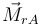\vec{M}_{rA}
