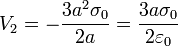 V_2=-\frac{3a^2\sigma_0}{2a}=\frac{3a\sigma_0}{2\varepsilon_0}
