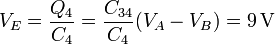 V_E = \frac{Q_4}{C_4}=\frac{C_{34}}{C_4}(V_A-V_B) = 9\,\mathrm{V}