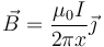 \vec{B}=\frac{\mu_0I}{2\pi x}\vec{\jmath}