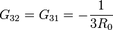 G_{32}=G_{31}=-\frac{1}{3R_0}