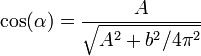 \cos(\alpha)=\frac{A}{\sqrt{A^2+{b^2}/{4\pi^2}}}