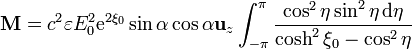 
\mathbf{M}=c^2\varepsilon E_0^2\mathrm{e}^{2\xi_0}\sin\alpha\cos\alpha\mathbf{u}_z\int_{-\pi}^\pi \frac{\cos^2\eta\sin^2\eta\,\mathrm{d}\eta}{\cosh^2\xi_0-\cos^2\eta}