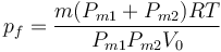 p_f = \frac{m(P_{m1}+P_{m2})RT}{P_{m1}P_{m2}V_0}