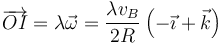 \overrightarrow{OI}=\lambda\vec{\omega} = \frac{\lambda v_B}{2R}\left(-\vec{\imath}+\vec{k}\right)