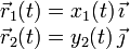 
\begin{array}{l}
\vec{r}_1(t) = x_1(t)\,\vec{\imath}\\
\vec{r}_2(t) = y_2(t)\,\vec{\jmath}
\end{array}

