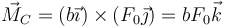 \vec{M}_C = \left(b\vec{\imath}\right)\times(F_0\vec{\jmath})=bF_0\vec{k}