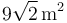 9\sqrt{2}\,\mathrm{m}^2