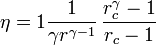 \eta = 1 − \frac{1}{\gamma r^{\gamma-1}}\,\frac{r_c^\gamma-1}{r_c-1}
