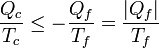 \frac{Q_c}{T_c} \leq -\frac{Q_f}{T_f} = \frac{|Q_f|}{T_f}