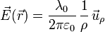 
\vec{E}(\vec{r}) = \dfrac{\lambda_0}{2\pi\varepsilon_0}\,\dfrac{1}{\rho}\,\vec{u}_{\rho}
