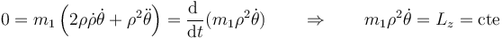 0 = m_1\left(2\rho\dot{\rho}\dot{\theta}+\rho^2\ddot{\theta}\right)=\frac{\mathrm{d}\ }{\mathrm{d}t}(m_1\rho^2\dot{\theta})\qquad\Rightarrow\qquad m_1\rho^2\dot{\theta}=L_z=\mathrm{cte}