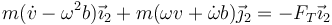 m(\dot{v}-\omega^2b)\vec{\imath}_2+m(\omega v+\dot{\omega}b)\vec{\jmath}_2=-F_T\vec{\imath}_2