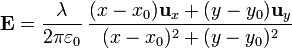 \mathbf{E}= \frac{\lambda}{2\pi\varepsilon_0}\,\frac{(x-x_0)\mathbf{u}_x+(y-y_0) \mathbf{u}_y}{(x-x_0)^2+(y-y_0)^2}