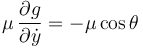 
\mu\,\dfrac{\partial g}{\partial\dot{y}} = -\mu\cos\theta

